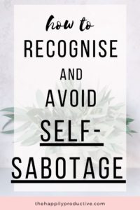 how to avoid self-sabotage