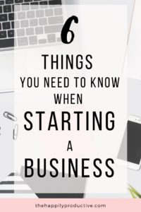6 things you need to know when starting a business